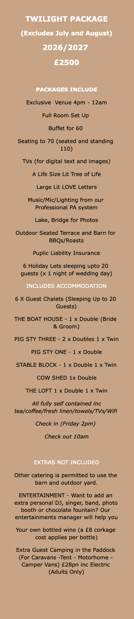 TWILIGHT PACKAGE(Excludes July and August)2026/2